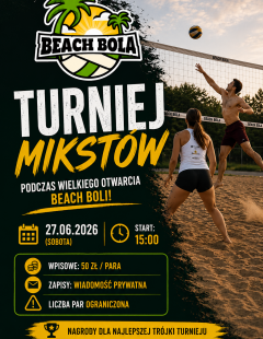 Turniej Mikstów z okazji Wielkiego Otwarcia Beach Boli